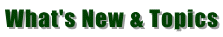 What's New & Topics
